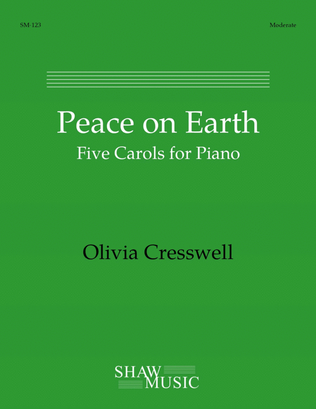 Peace on Earth: Five Carols for Piano