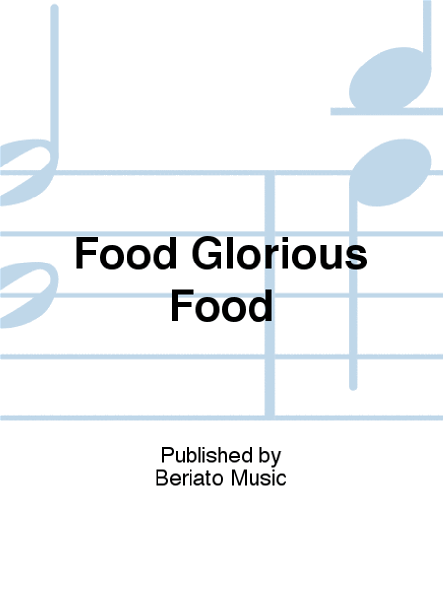 Food Glorious Food Piano, Vocal, Guitar scores gallery preview page 1