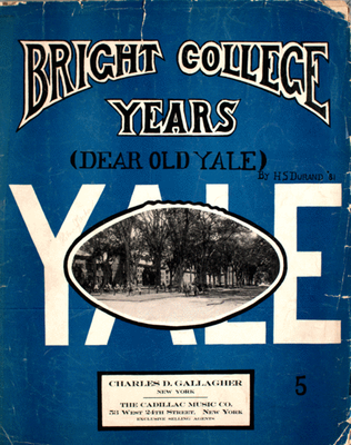Bright College Yeaers (Dear Old Yale)