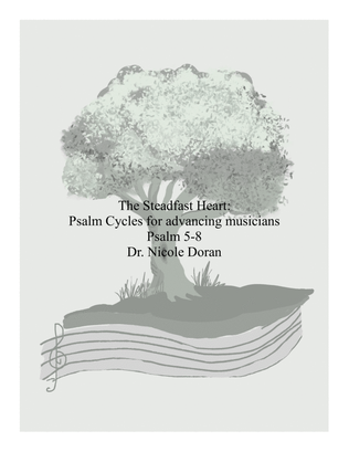Book cover for The Steadfast Heart Psalm 5-8