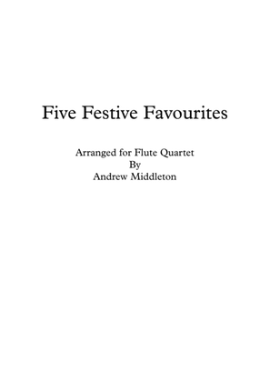Book cover for Five Festive Favourites for Flute Quartet