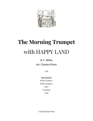 The Morning Trumpet (with Happy Land)