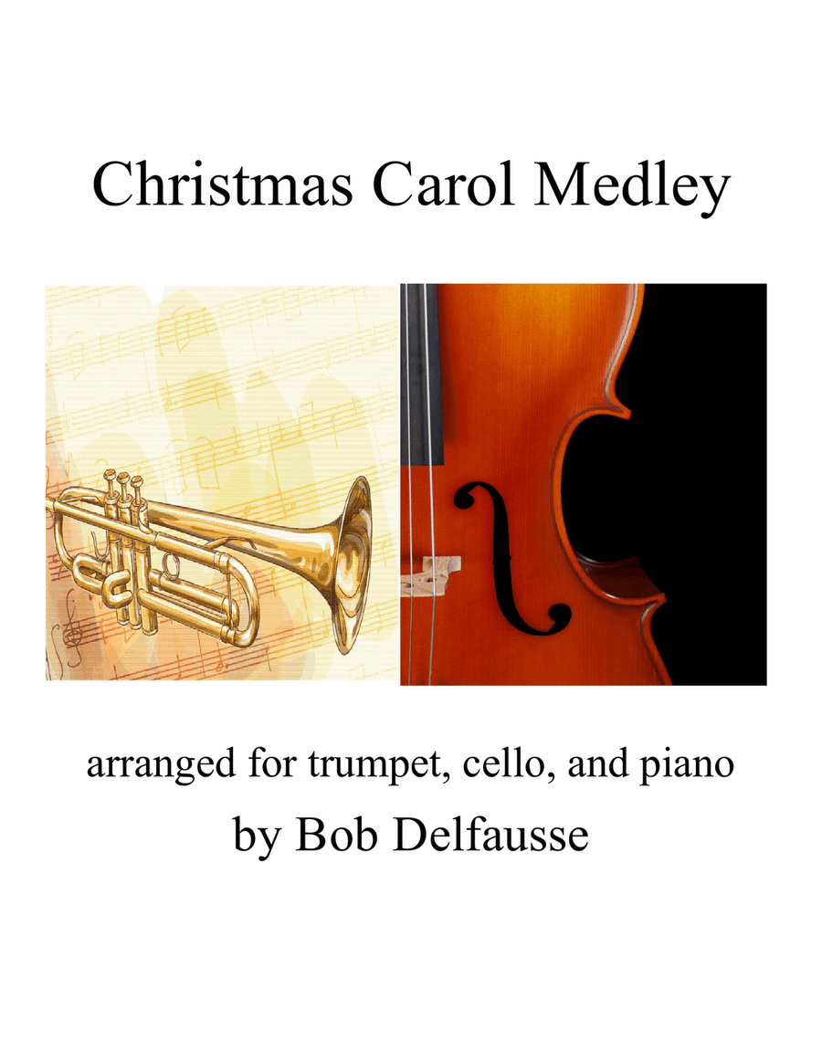 Christmas Carol Medley, for trumpet, cello, and piano Small Ensemble scores gallery preview page 1