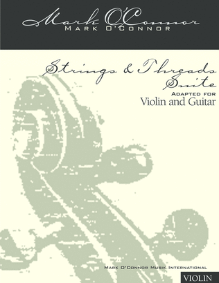 Strings & Threads Suite (violin part - adapted for violin and guitar)