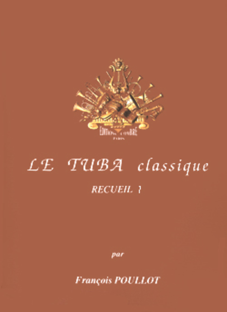 Le Tuba classique - Volume 1
