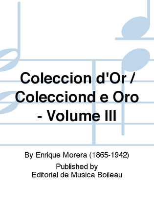 Coleccion d'Or / Colecciond e Oro - Volume III
