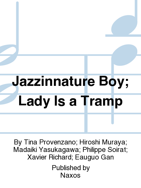 Jazzinnature Boy; Lady Is a Tramp
