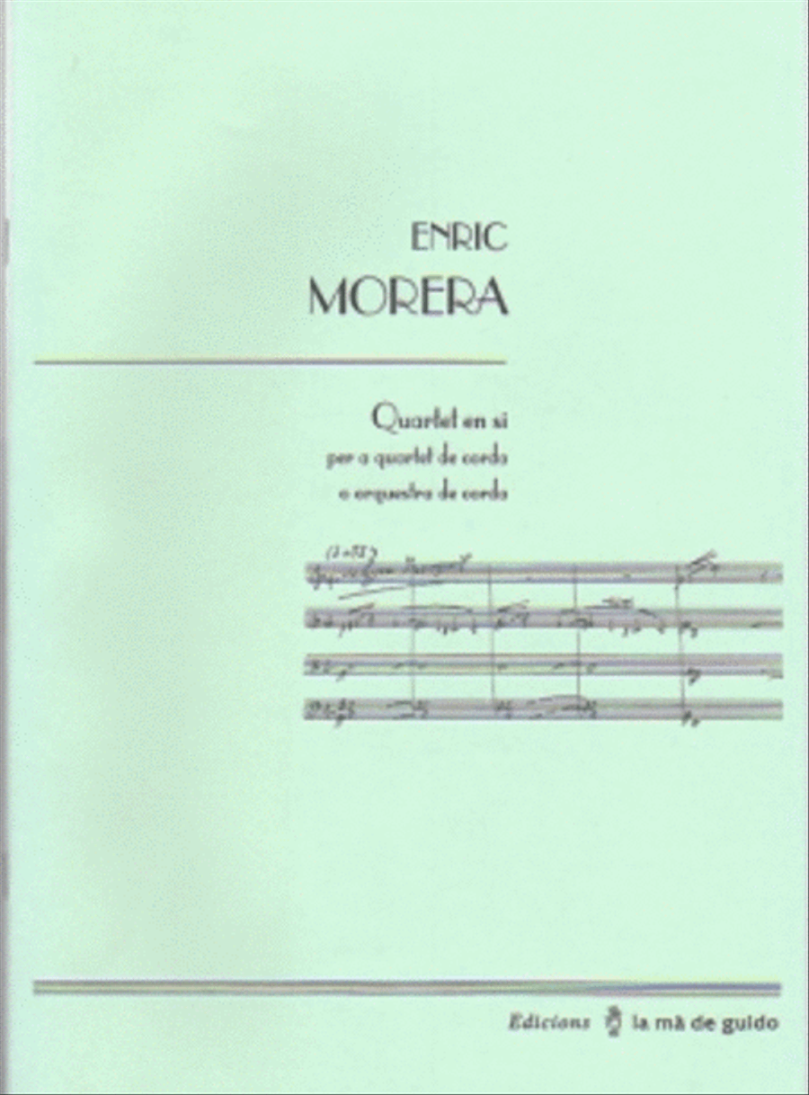 Quartet en si by Enrique Morera String Quartet - Sheet Music