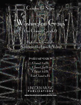 Washington Grays March (for Clarinet Quartet)