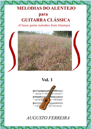 Melodias do Alentejo para Guitarra Clássica - Volume 1