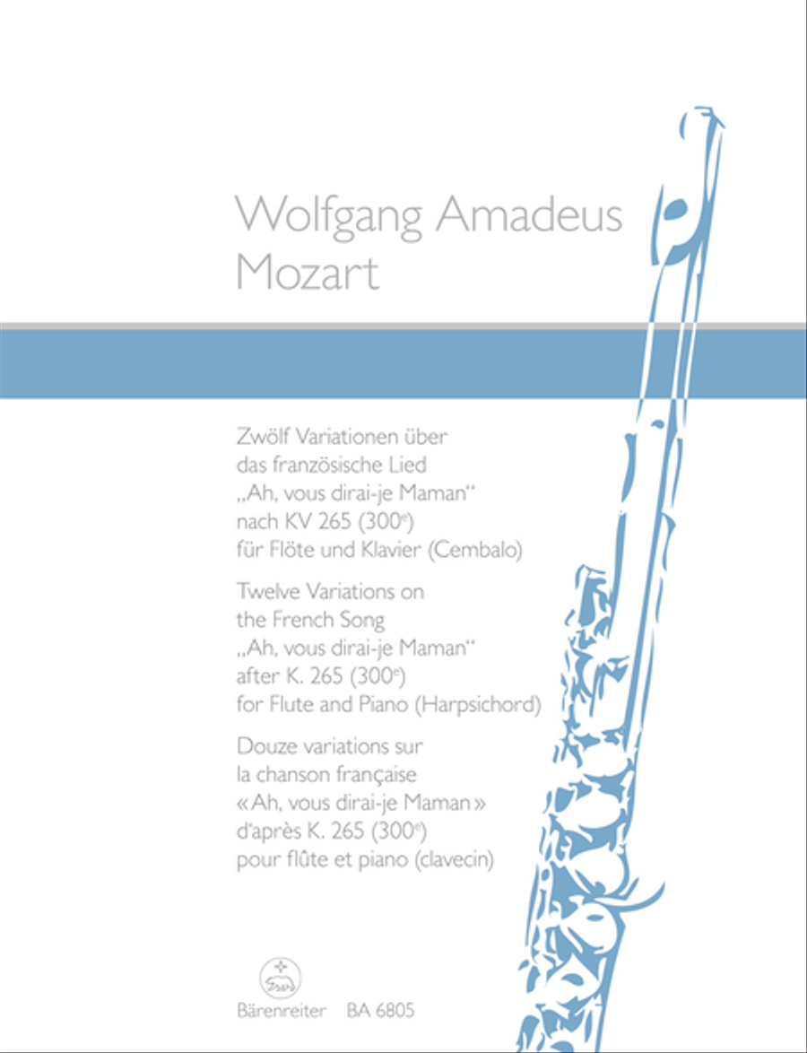 Zwolf Variationen uber das franzosische Lied "Ah, vous dirai-je Maman" nach KV 265 (300e) for Flute and Piano (Harpsichord)