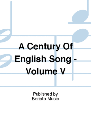 Book cover for A Century Of English Song - Volume V