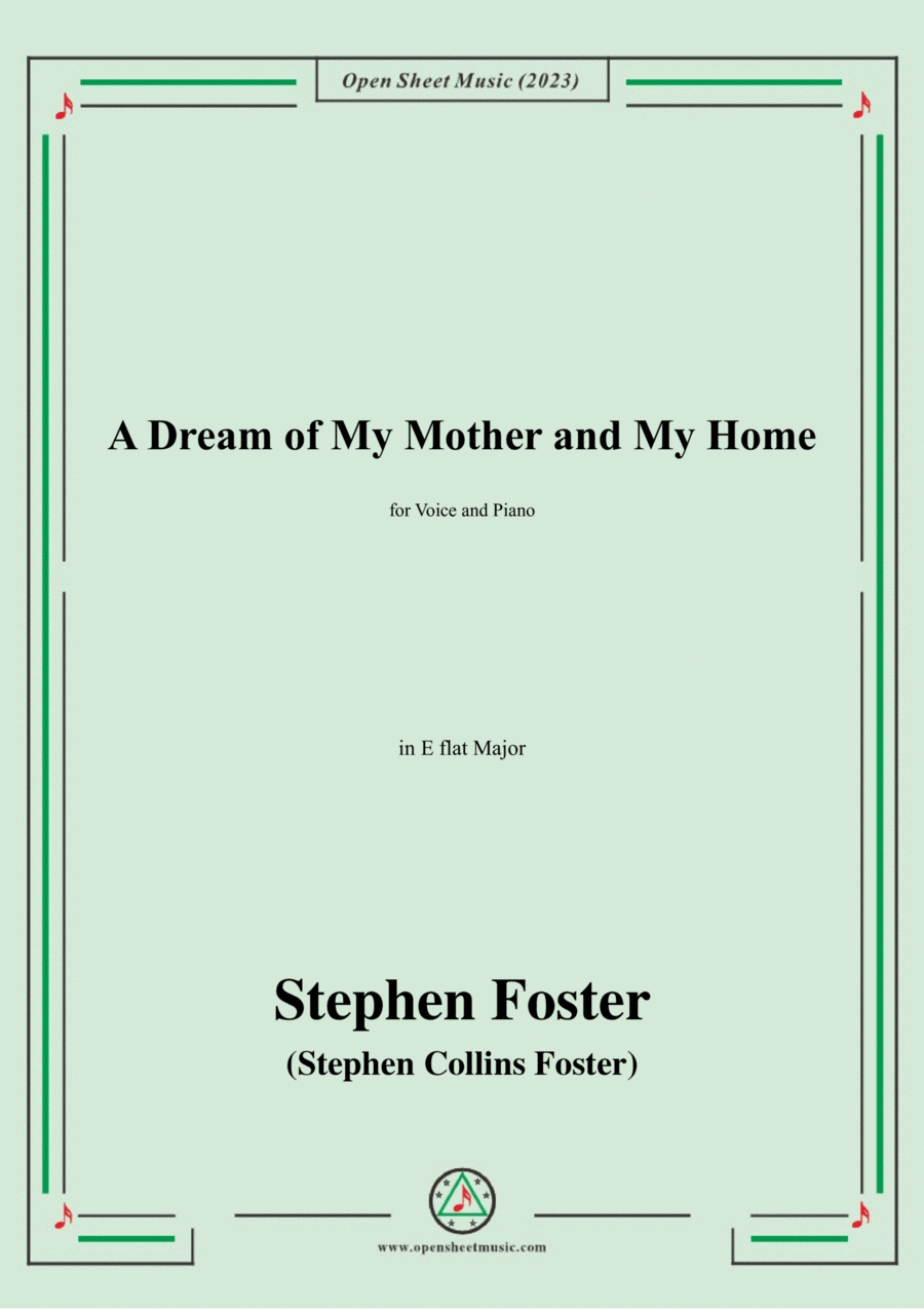 S. Foster-A Dream of My Mother and My Home,in E flat Major Voice scores gallery preview page 1
