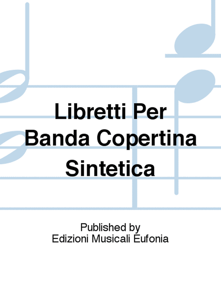 Libretti Per Banda Copertina Sintetica