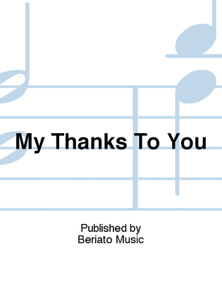 Book cover for My Thanks To You