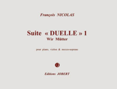 Suite Duelle 1 - Wir Mutter