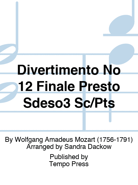 Divertimento No 12 Finale Presto Sdeso3 Sc/Pts