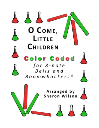 O Come, Little Children for 8-note Bells and Boomwhackers (with Color Coded Notes)