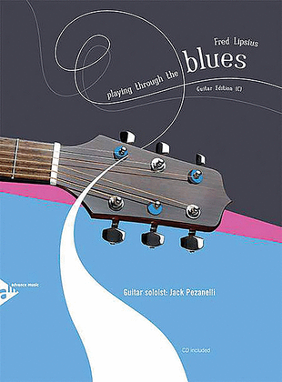 Book cover for Playing Through the Blues -- Guitar Edition (C)