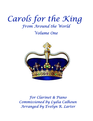 Carols For The King From Around The World Vol1