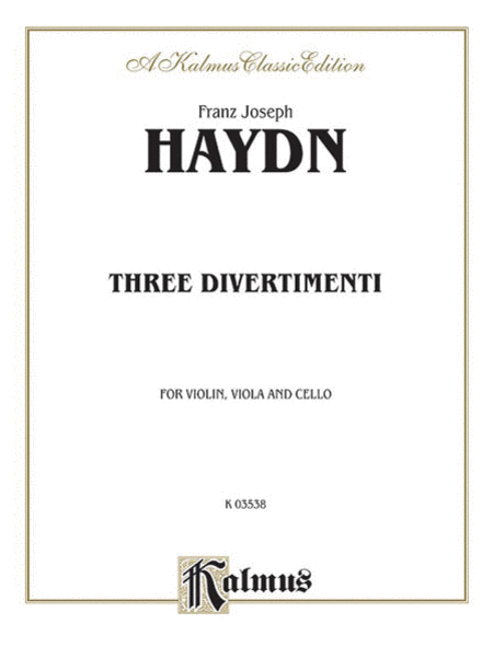 Franz Joseph Haydn: Three Divertimenti