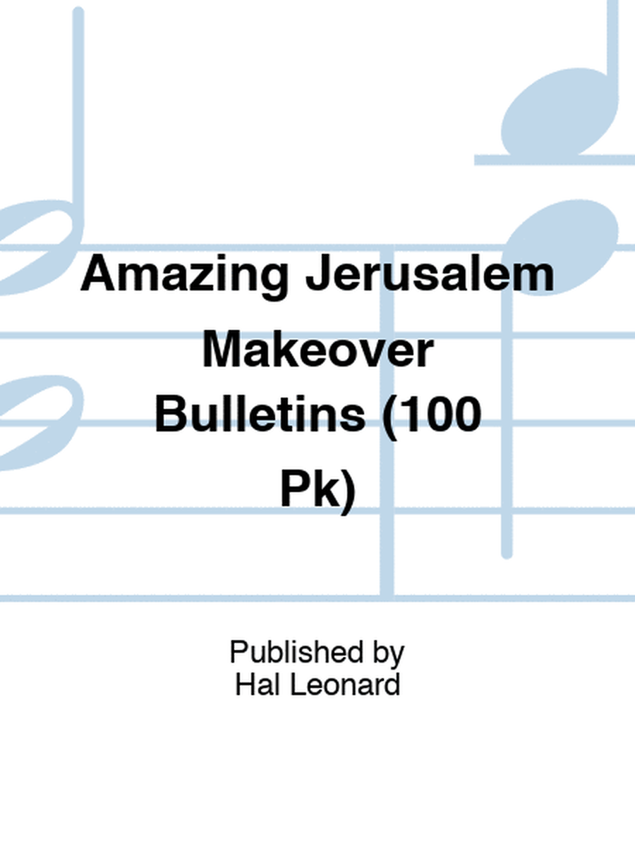 Amazing Jerusalem Makeover Bulletins (100 Pk)