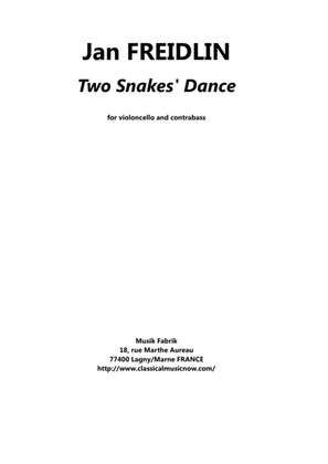 Jan Freidlin: Two Snakes Dance for violoncello and contrabass