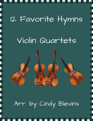Book cover for 12 Favorite Hymns, Violin Quartets