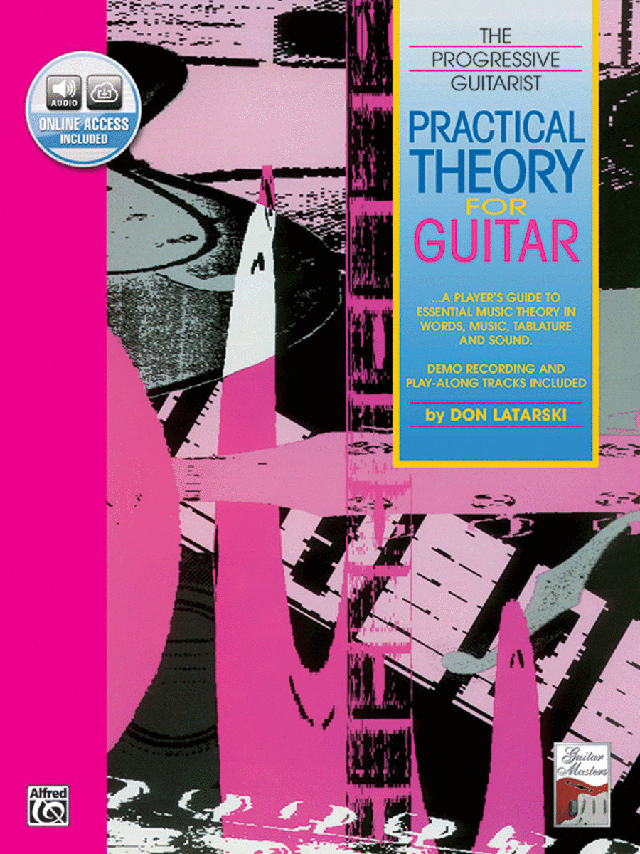 Practical Theory for Guitar the Progressive Guitarist Book/CD