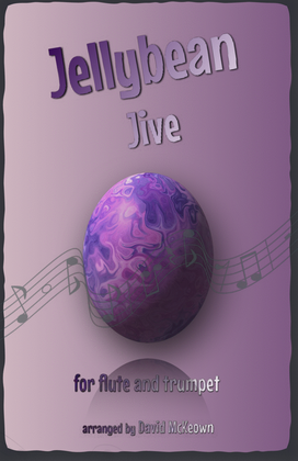 The Jellybean Jive for Flute and Trumpet Duet