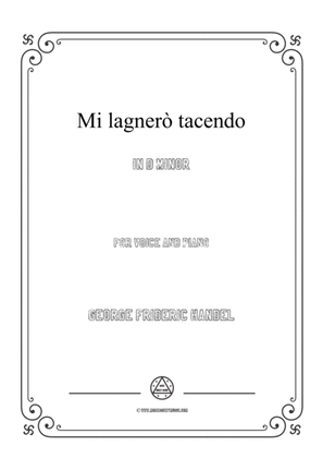 Handel-Mi lagnerò tacendo in d minor,for Voice and Piano