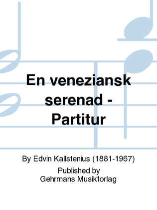En veneziansk serenad - Partitur
