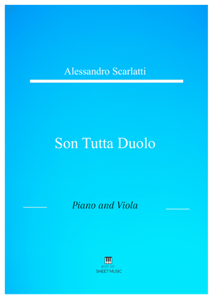 Alessandro Scarlatti - Son tutta duolo (Piano and Viola)