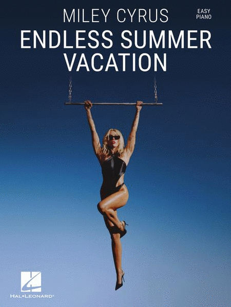 Miley Cyrus – Endless Summer Vacation