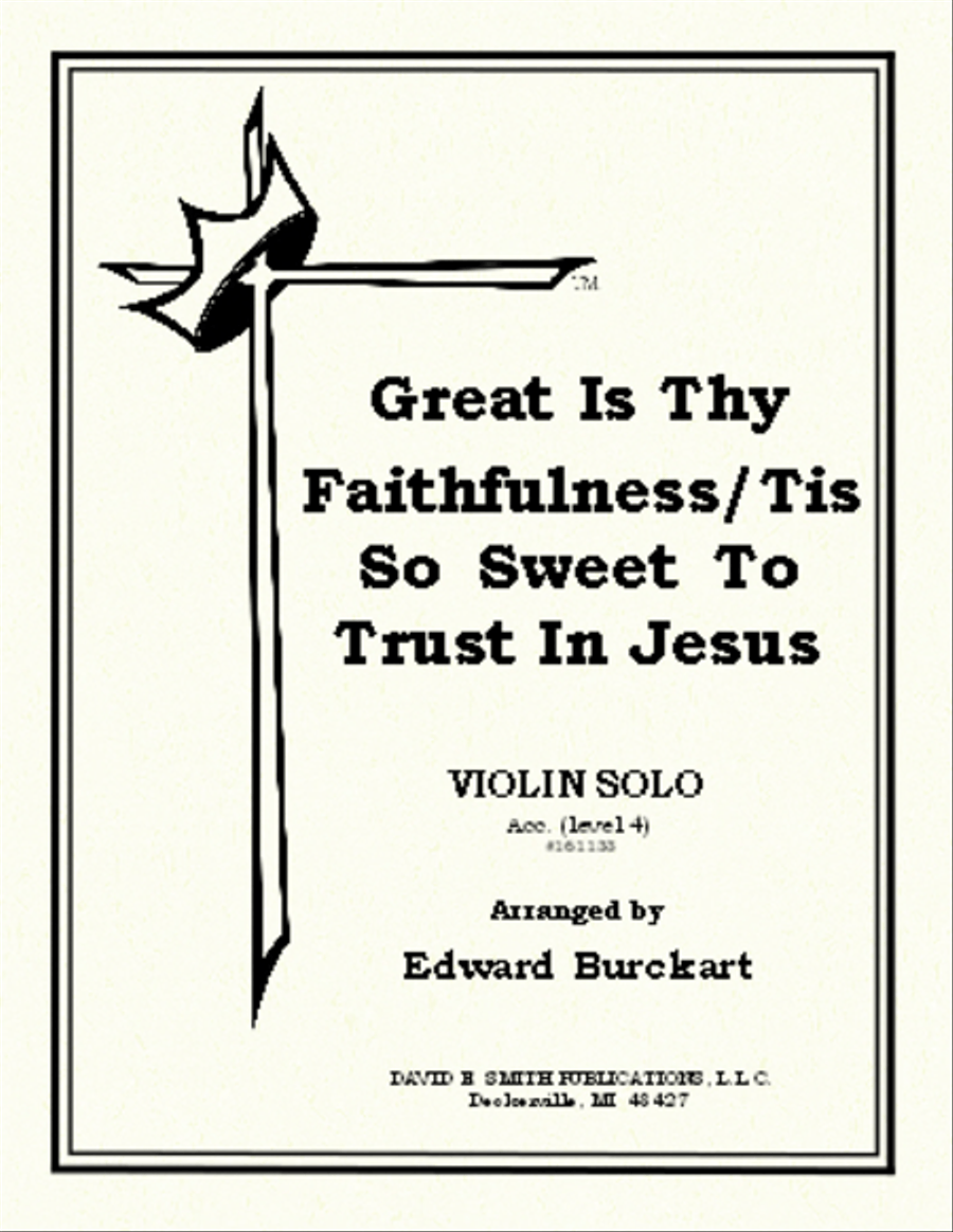 Great Is Thy Faithfulness/Tis So Sweet To Trust In Jesus Violin Solo scores gallery preview page 1