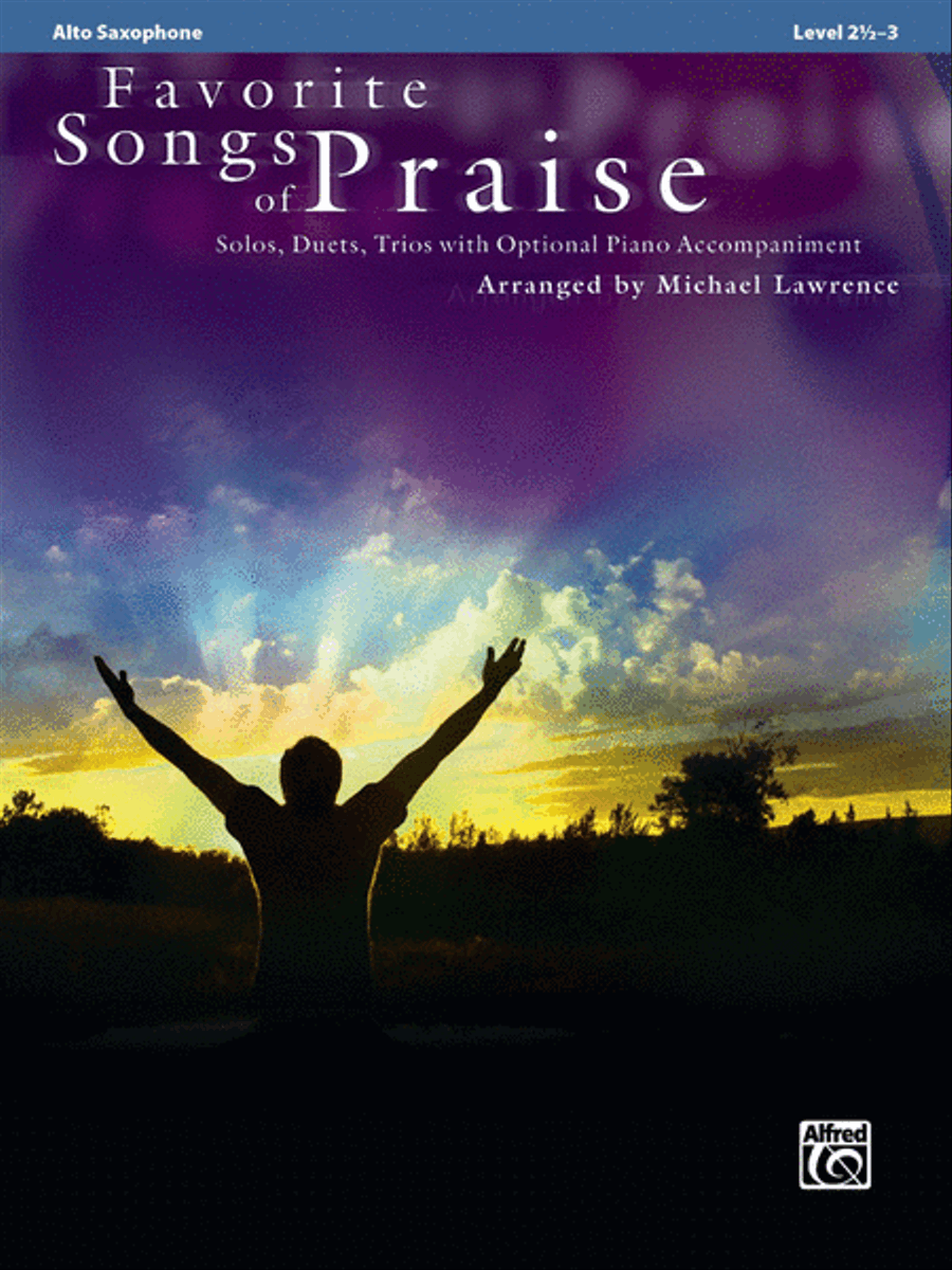 Favorite Songs of Praise (Solo-Duet-Trio with Optional Piano) Alto Saxophone scores gallery preview page 1