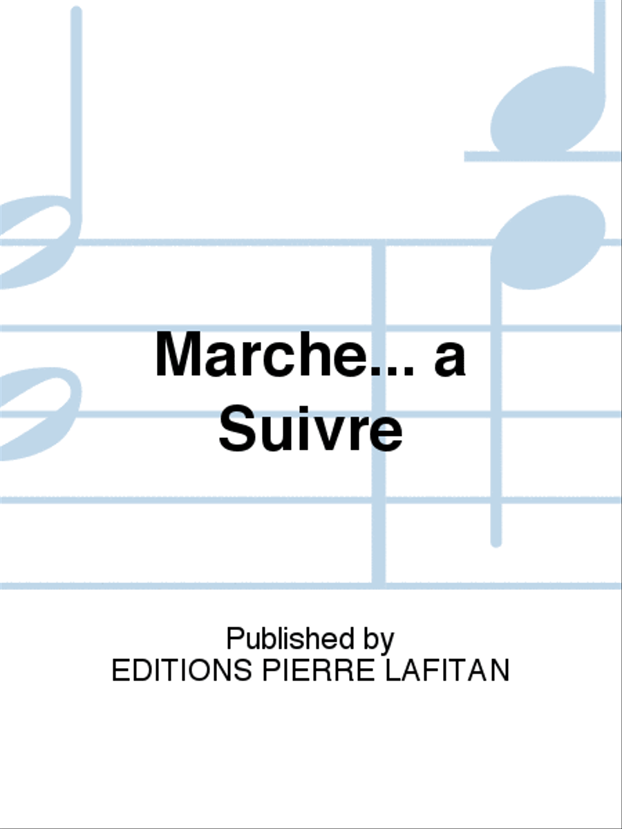 Marche... a Suivre Drum and Bugle Corps scores gallery preview page 1