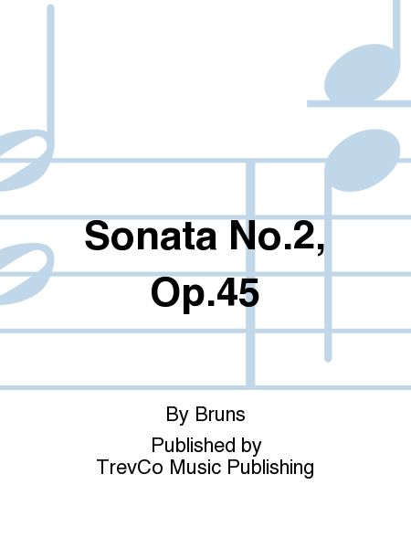 Sonata No.2, Op.45