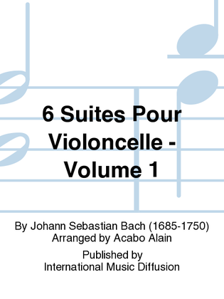 Book cover for 6 Suites Pour Violoncelle - Volume 1