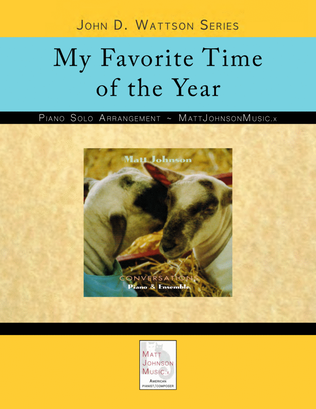 My Favorite Time of the Year • John D. Wattson Series