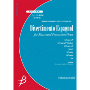 Divertimento Espagnol for Brass & Percussion Octet
