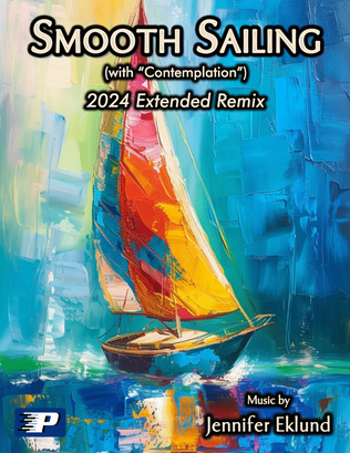 Smooth Sailing (2024 Extended Remix)