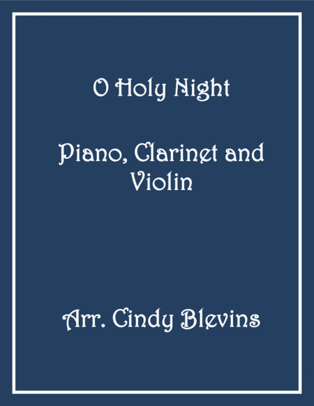O Holy Night, for Piano, Clarinet and Violin image number null