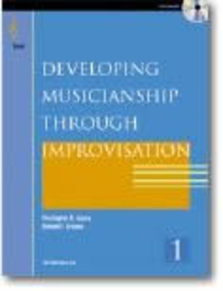 Book cover for Developing Musicianship through Improvisation, Book 1 - C Instruments (Bass Clef) edition