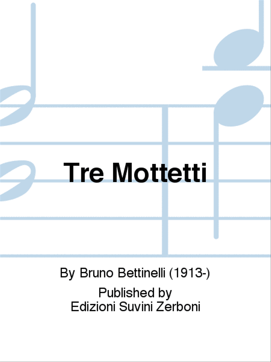 Tre Mottetti