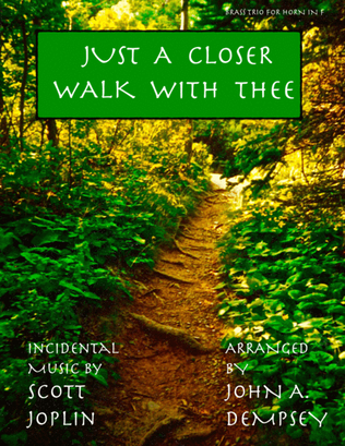 Book cover for Just a Closer Walk with Thee (Horn in F Trio)