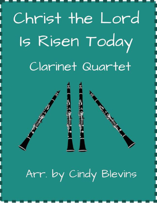 Book cover for Christ the Lord Is Risen Today, Clarinet Quartet