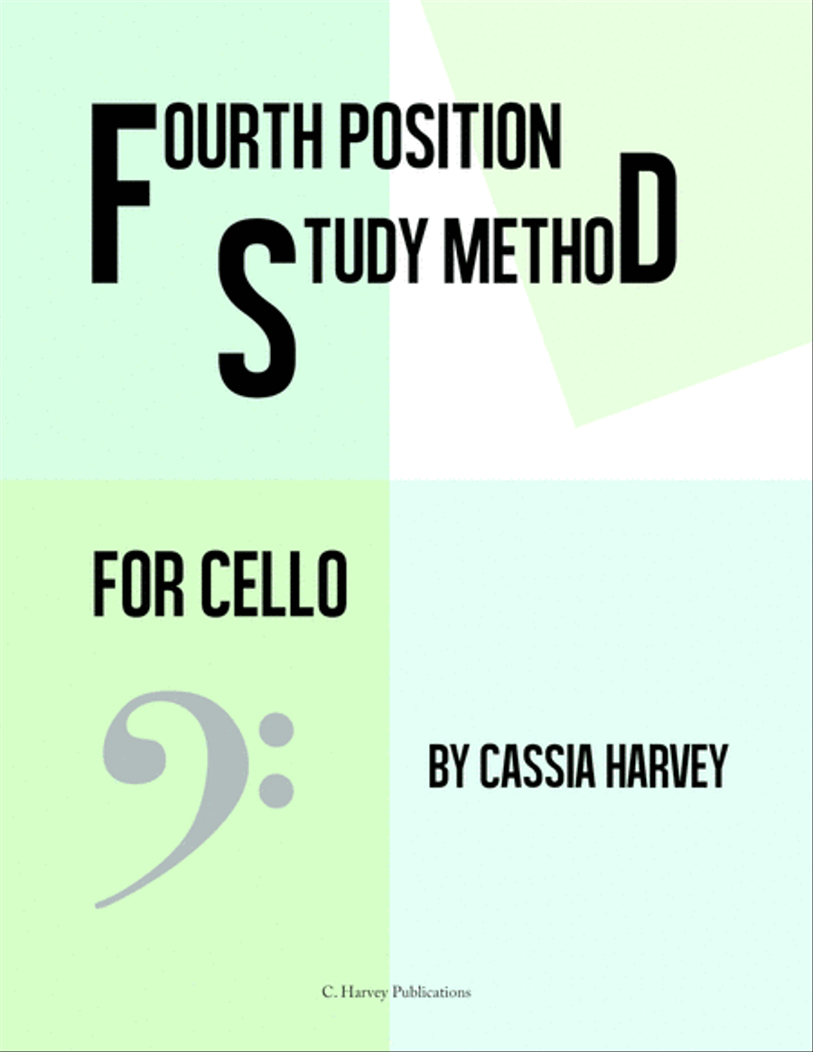 Fourth Position Study Method for the Cello