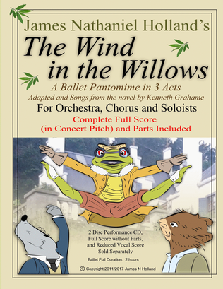 The Wind in the Willows, A Ballet Pantomime in Three Acts Full Score and Individual Parts