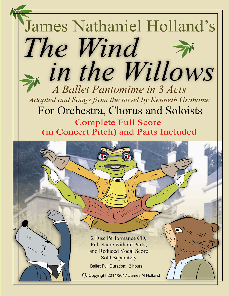 The Wind in the Willows, A Ballet Pantomime in Three Acts Full Score and Individual Parts